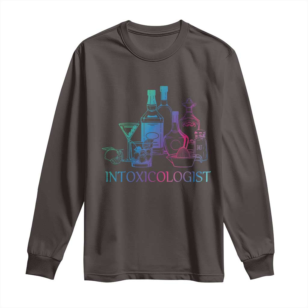 Funny Bartender Intoxicologist Long Sleeve Shirt TS09 Dark Chocolate Print Your Wear