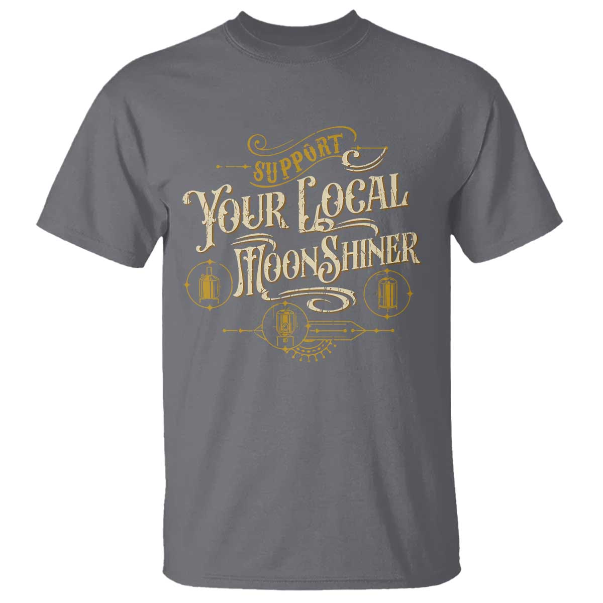 Moonshine T Shirt Support Your Local Moonshiner Drinking TS09 Charcoal Print Your Wear