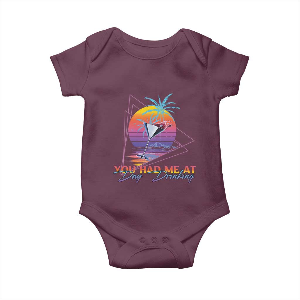 Funny You Had Me At Day Drinking Baby Onesie TS09 Maroon Print Your Wear