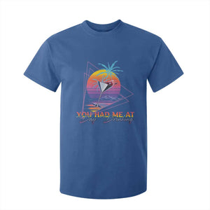 Funny You Had Me At Day Drinking T Shirt For Kid TS09 Royal Blue Print Your Wear