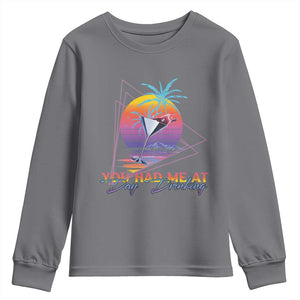 Funny You Had Me At Day Drinking Youth Sweatshirt TS09 Charcoal Print Your Wear