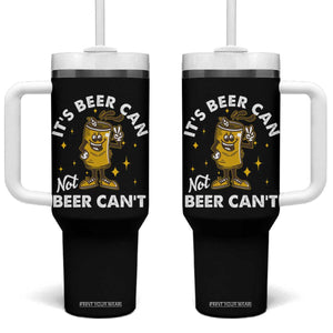 Funny Drinking Tumbler With Handle It's Beer Can Not Beer Can't TS09 One Size: 40 oz Black Print Your Wear