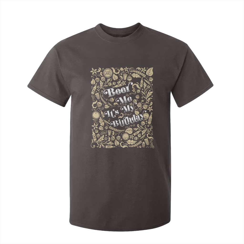 Funny Drinking T Shirt For Kid Beer Me It's My Birthday TS09 Dark Chocolate Print Your Wear