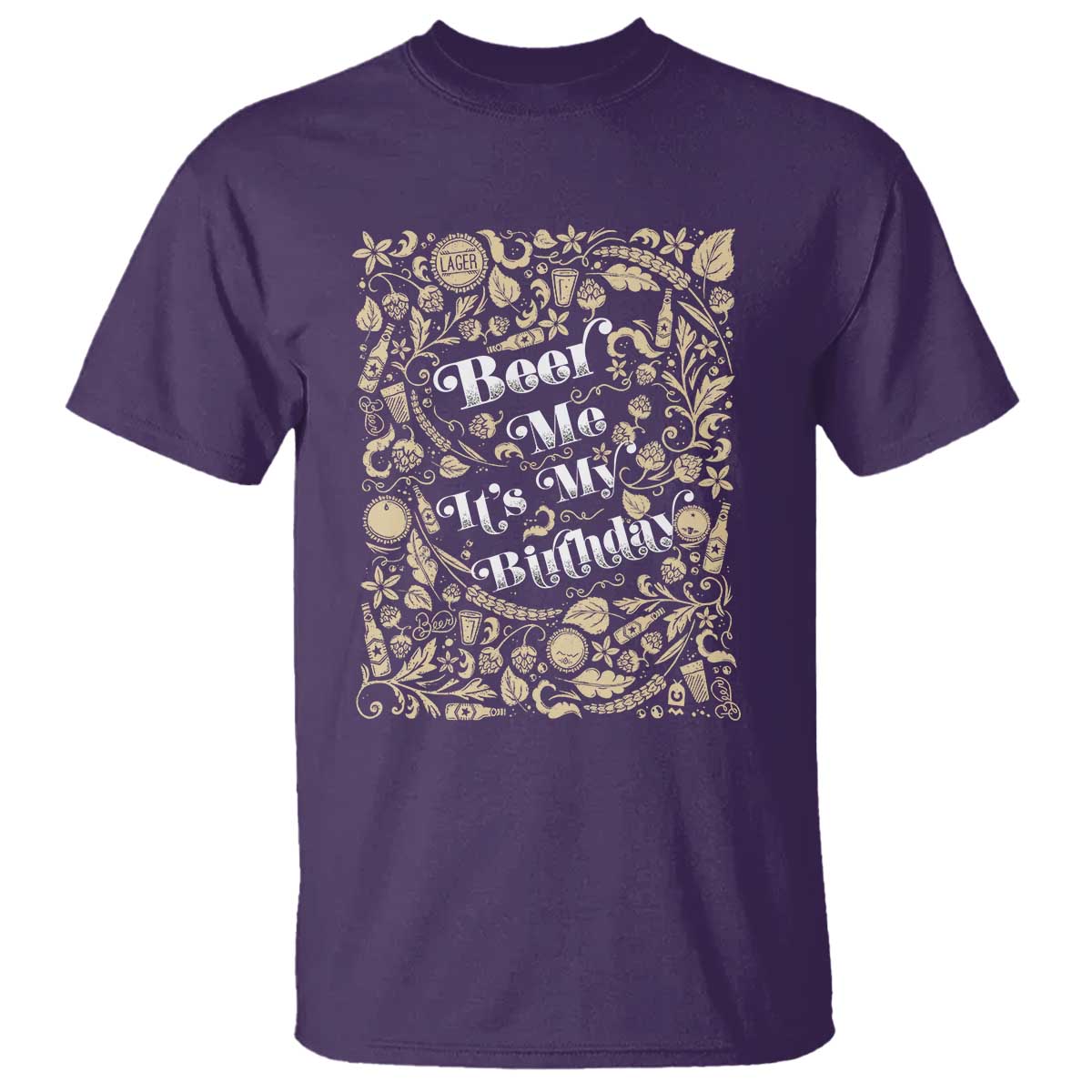 Funny Drinking T Shirt Beer Me It's My Birthday TS09 Purple Print Your Wear