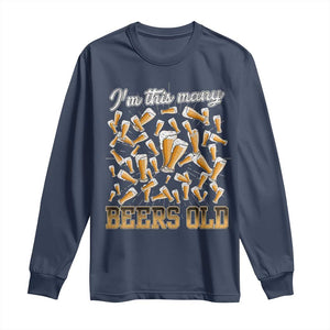 Funny Beer Lover 50th Birthday Long Sleeve Shirt I'm This Many Beers Old TS09 Navy Print Your Wear