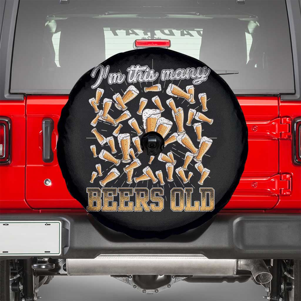 Funny Beer Lover 50th Birthday Spare Tire Cover I'm This Many Beers Old TS09 Black Print Your Wear