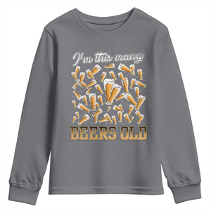 Funny Beer Lover 50th Birthday Youth Sweatshirt I'm This Many Beers Old TS09 Charcoal Print Your Wear