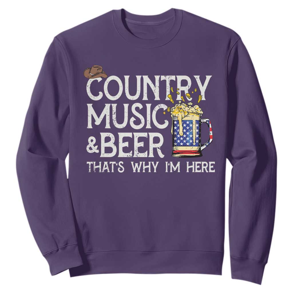 Funny Country Music And Beer Sweatshirt That's Why I'm Here TS09 Purple Print Your Wear