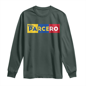 Funny Colombian Long Sleeve Shirt Parcero Colombia Slang Good Friend Buddy TS09 Dark Forest Green Print Your Wear