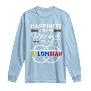 Happiness Is Being Married To A Colombian Long Sleeve Shirt TS09 Light Blue Print Your Wear