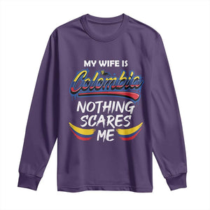 Funny My Wife Is Colombian Long Sleeve Shirt Nothing Scares Me Colombia Flag TS09 Purple Print Your Wear