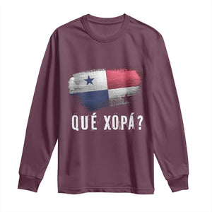 Funny Panama Long Sleeve Shirt Que Xopa What's Up Panamanian TS09 Maroon Print Your Wear