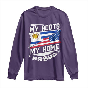 Uruguayan American Long Sleeve Shirt My Roots My Home Proud TS09 Purple Print Your Wear