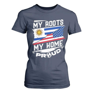 Uruguayan American T Shirt For Women My Roots My Home Proud TS09 Navy Print Your Wear