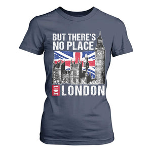 Traveling London Trip T Shirt For Women But There's No Place Like London TS09 Navy Print Your Wear