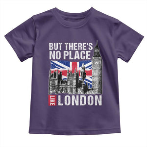 Traveling London Trip Toddler T Shirt But There's No Place Like London TS09 Purple Print Your Wear