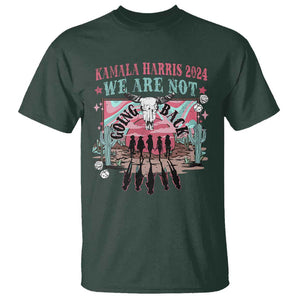 Harris Walz 2024 T Shirt We're Not Going Back Kamala Cowboy Cowgirl TS09 Dark Forest Green Print Your Wear