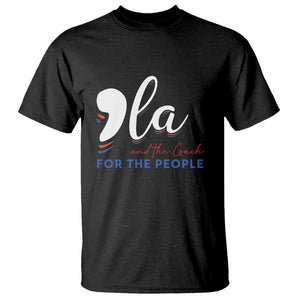 Harris Walz 2024 T Shirt Comma La Kamala And The Coach For The People TS09 Black Print Your Wear