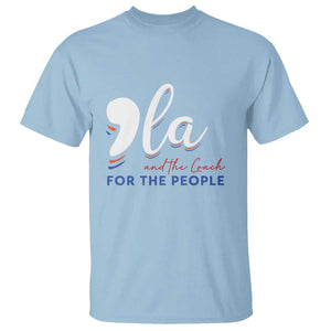 Harris Walz 2024 T Shirt Comma La Kamala And The Coach For The People TS09 Light Blue Print Your Wear