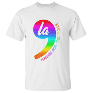 Rainbow Comma La Kamala T Shirt Harris For The People 2024 TS09 White Print Your Wear