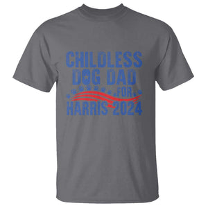 Childless Dog Dad For Harris 2024 T Shirt TS09 Charcoal Print Your Wear