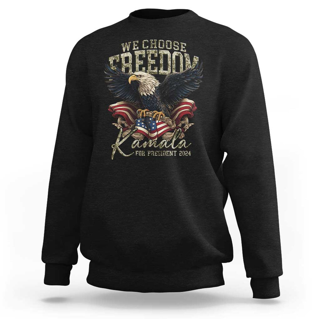 Harris Walz 2024 Sweatshirt We Choose Freedom Kamala US President TS09 Black Print Your Wear