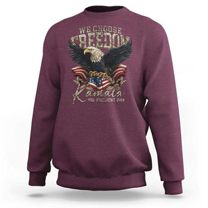 Harris Walz 2024 Sweatshirt We Choose Freedom Kamala US President TS09 Maroon Print Your Wear