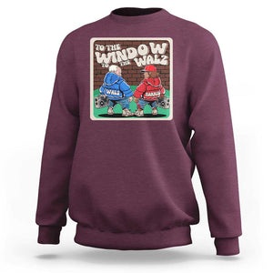 Funny Harris Walz Sweatshirt To The Window To The Walz Hip Hop Old School TS09 Maroon Print Your Wear