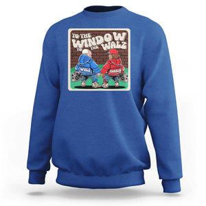 Funny Harris Walz Sweatshirt To The Window To The Walz Hip Hop Old School TS09 Royal Blue Print Your Wear