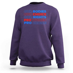 Abortion Pro Women Pro Choice Sweatshirt US President Election 2024 Feminist Women Rights TS09 Purple Print Your Wear