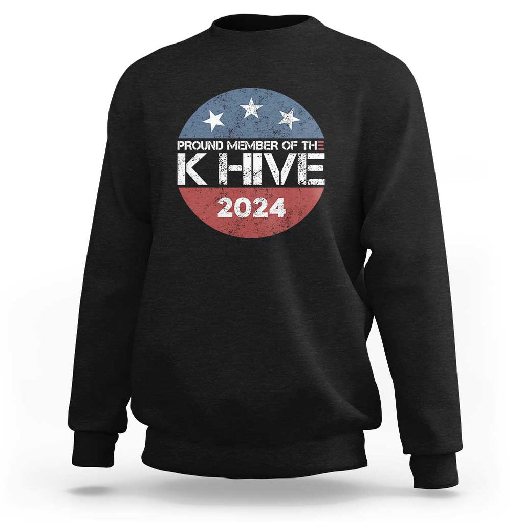 Kamala 2024 Sweatshirt Pround Member Of The K Hive TS09 Black Print Your Wear