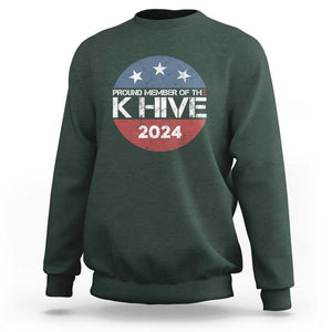 Kamala 2024 Sweatshirt Pround Member Of The K Hive TS09 Dark Forest Green Print Your Wear