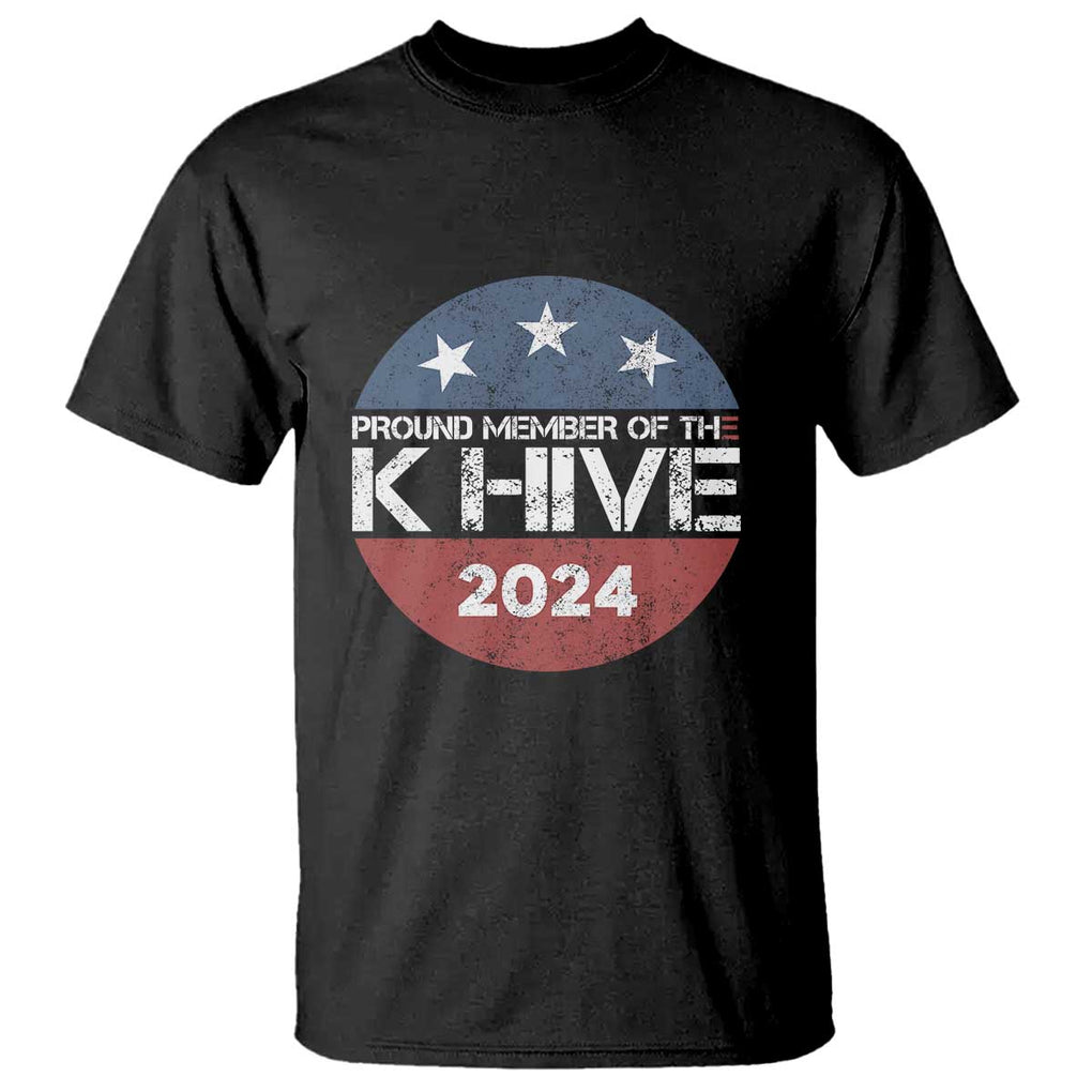 Kamala 2024 T Shirt Pround Member Of The K Hive TS09 Black Print Your Wear