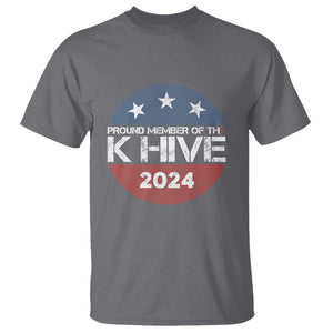 Kamala 2024 T Shirt Pround Member Of The K Hive TS09 Charcoal Print Your Wear