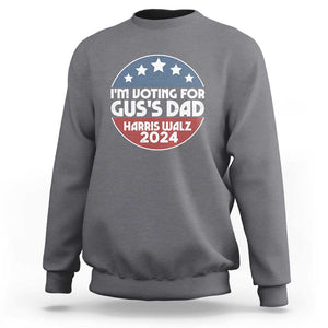 Tim Walz 2024 Sweatshirt I'm Voting For Gus Dad Kamala Support TS09 Charcoal Print Your Wear