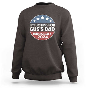 Tim Walz 2024 Sweatshirt I'm Voting For Gus Dad Kamala Support TS09 Dark Chocolate Print Your Wear