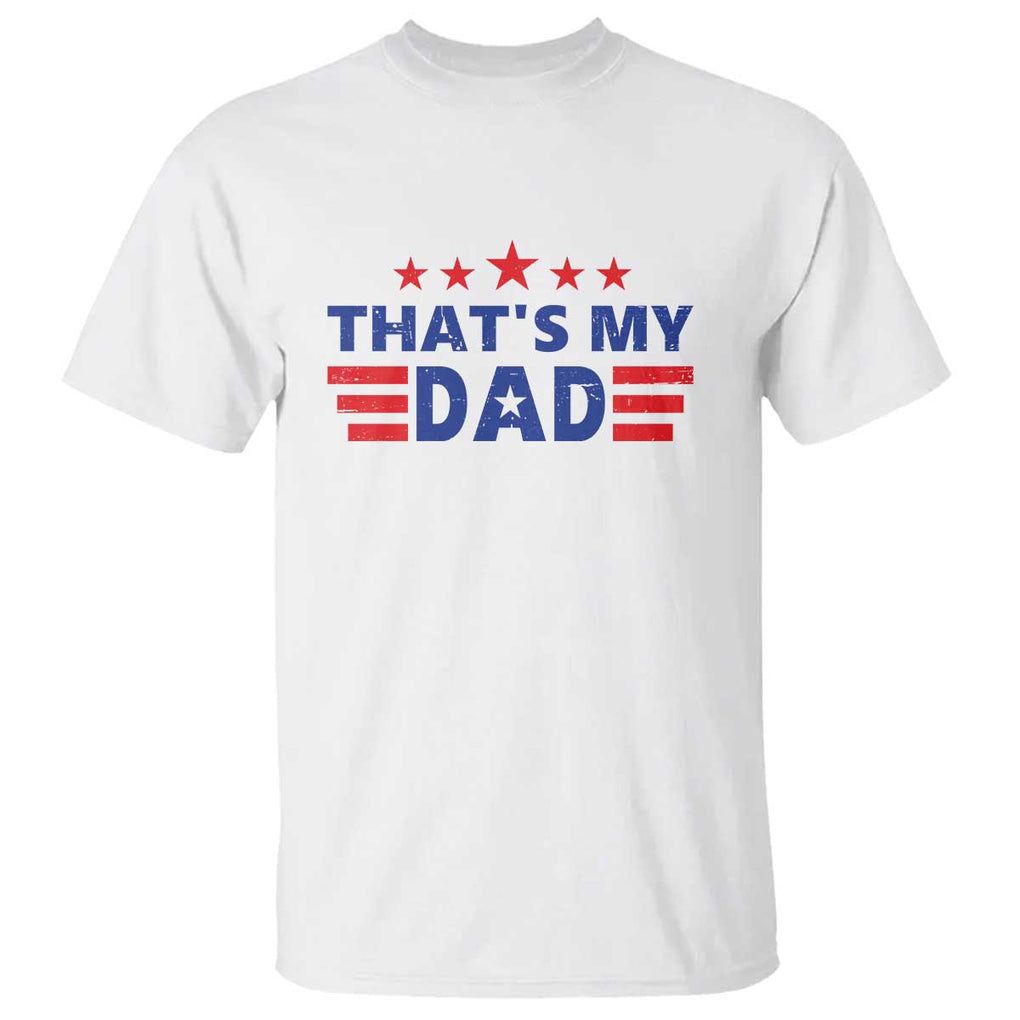 Tim Walz 2024 T Shirt That's My Dad Gus's Dad TS09 White Print Your Wear