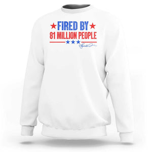 Kamala 2024 Sweatshirt Fired By 81 Million People Harris President Debate TS09 White Print Your Wear