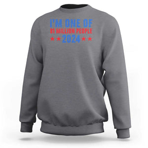 Kamala Support Sweatshirt I'm One Of 81 Million People Harris President Debate 2024 TS09 Charcoal Print Your Wear