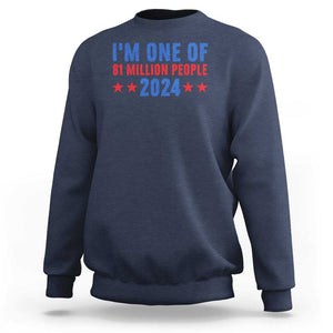 Kamala Support Sweatshirt I'm One Of 81 Million People Harris President Debate 2024 TS09 Navy Print Your Wear