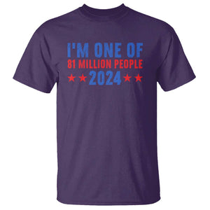 Kamala Support T Shirt I'm One Of 81 Million People Harris President Debate 2024 TS09 Purple Print Your Wear