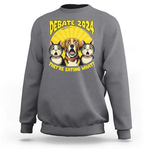 President Debate 2024 Sweatshirt Funny Dogs and Cats They're Eating What TS09 Charcoal Print Your Wear