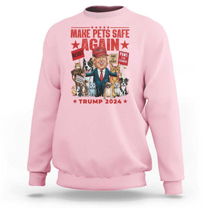 Trump President Debate 2024 Sweatshirt Make Pets Safe Again Dogs Cats TS09 Light Pink Print Your Wear