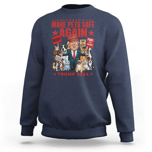 Trump President Debate 2024 Sweatshirt Make Pets Safe Again Dogs Cats TS09 Navy Print Your Wear