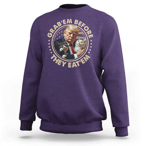 Trump 2024 Sweatshirt Grab'em Before They Eat'em Trump President Debate TS09 Purple Print Your Wear