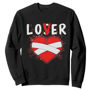 Broken Heart Lover Or Loser Single Day Anti Valentine Sweatshirt TS09 Black Print Your Wear