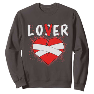 Broken Heart Lover Or Loser Single Day Anti Valentine Sweatshirt TS09 Dark Chocolate Print Your Wear