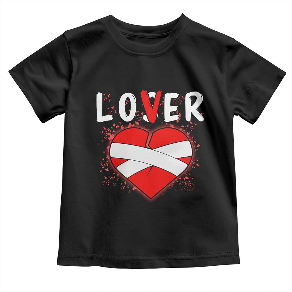 Broken Heart Lover Or Loser Single Day Anti Valentine Toddler T Shirt TS09 Black Print Your Wear