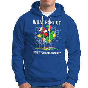 Funny Speed Cubing Math What Part Of Don't You Understand Rubik Hoodie TS09 Royal Blue Printyourwear