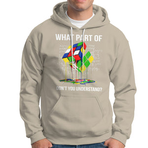 Funny Speed Cubing Math What Part Of Don't You Understand Rubik Hoodie TS09 Sand Printyourwear